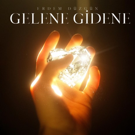 Gelene Gidene | Boomplay Music