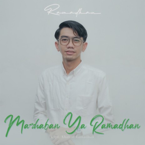 Marhaban Ya Ramadhan | Boomplay Music