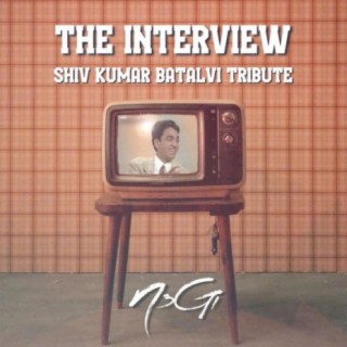 The Interview (Shiv Kumar Batalvi Tribute)