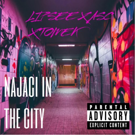 Najači in the city ft. ASC TTK & TOMEK | Boomplay Music