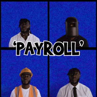 Payroll lyrics | Boomplay Music