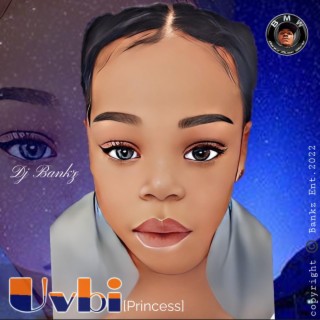 Uvbi (princess) Official Audio lyrics | Boomplay Music