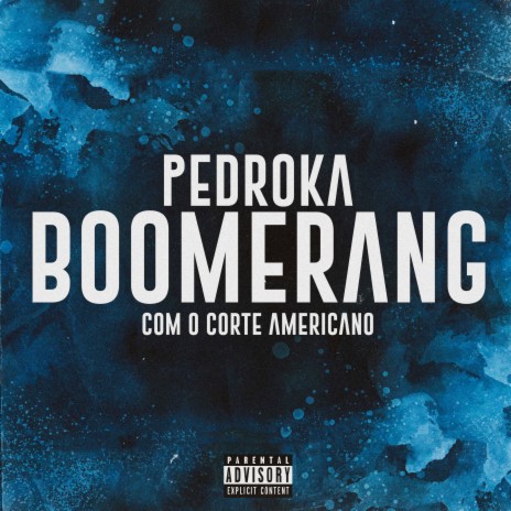 Boomerang Com o Corte Americano | Boomplay Music