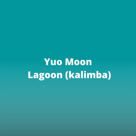 Lagoon (Kalimba) | Boomplay Music