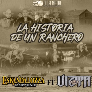 La Historia De Un Ranchero