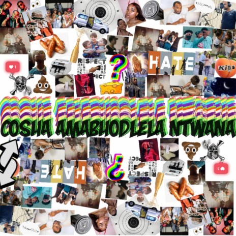 Cosha Amabhodlela Ntwana (Radio Edit) ft. Leqcherkid | Boomplay Music