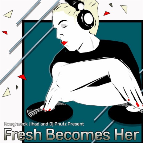 FRESH BECOMES HER