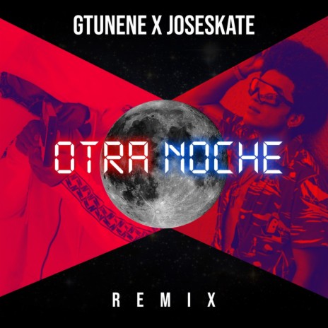 Otra Noche (Remix) ft. gtunene | Boomplay Music