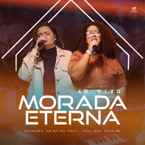 Morada Eterna (Ao Vivo) ft. Thalissa Faleiro | Boomplay Music