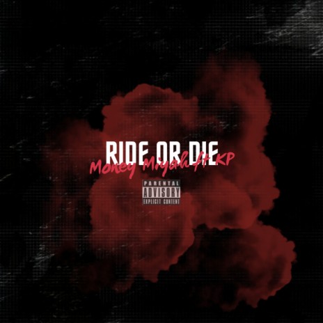 Ride Or Die ft. KP