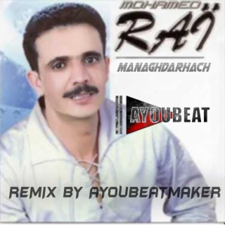 Ma naghdarhach مانغدرهاش Rai 2023 (Remix)