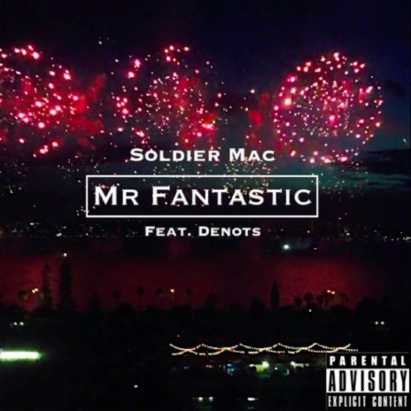 Mr Fantastic ft. Denots | Boomplay Music