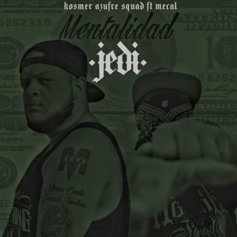 Mentalidad Jedi ft. Mecal | Boomplay Music