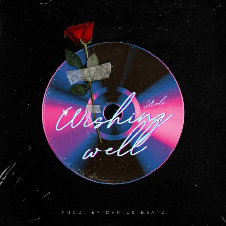 Wishing Well ft. Darius Beatz | Boomplay Music