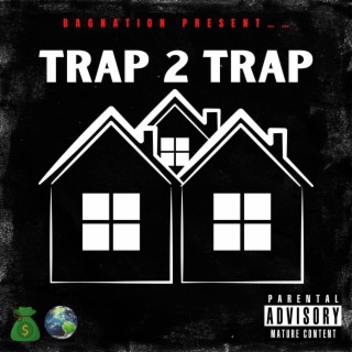 Trap 2 Trap