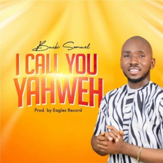I Call You Yahweh (Live)