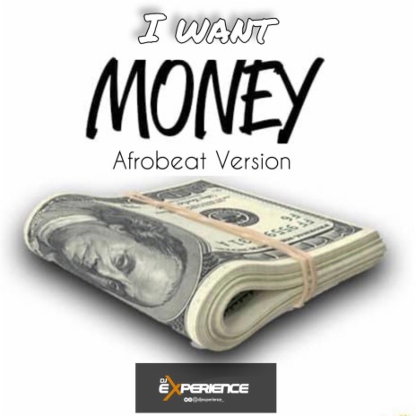 I Want Money (Afrobeat Version) | Boomplay Music