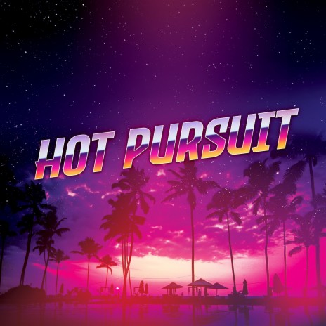 Hot Pursuit | Boomplay Music