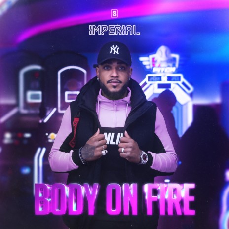 Body On Fire | Boomplay Music