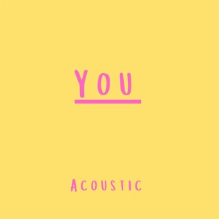 You (Acoustic)