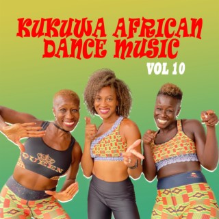 Kukuwa African Dance Music, Vol. 10