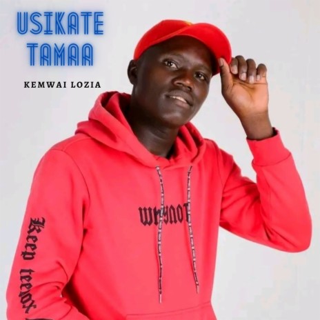 USIKATE TAMAA | Boomplay Music