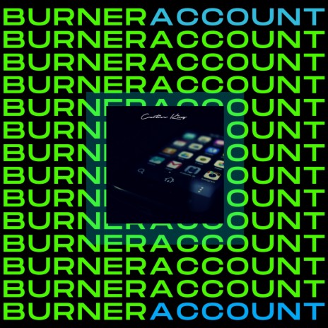 BURNER ACCOUNT! | Boomplay Music