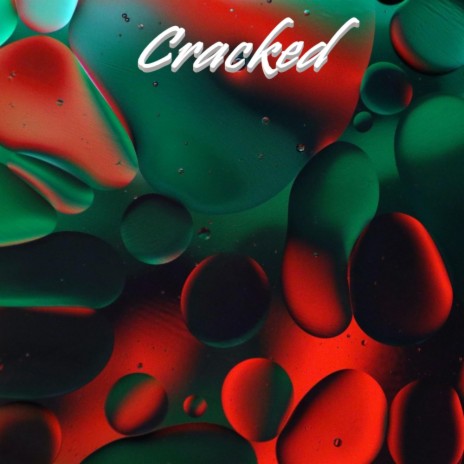 Cracked | Boomplay Music