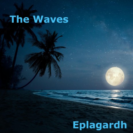 The Waves | Boomplay Music