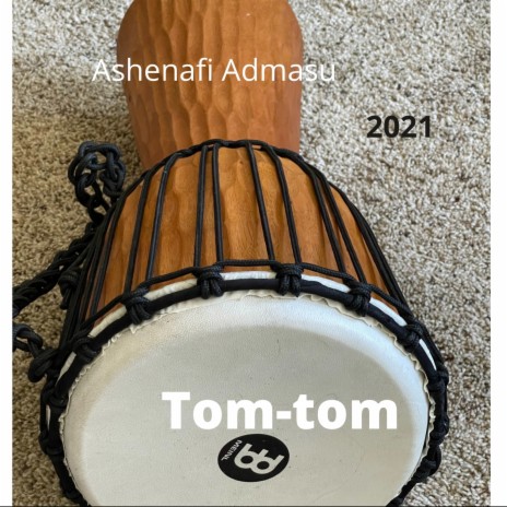 Tom-tom | Boomplay Music