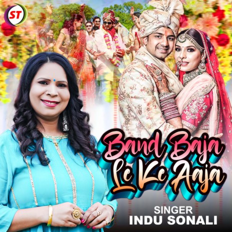 Band Baja Le Ke Aaja | Boomplay Music