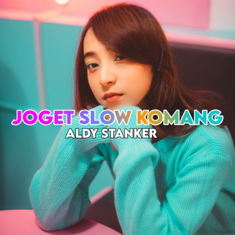 Joget Slow Komang ft. ALEX LMS OFFICIAL & Andre breakz | Boomplay Music