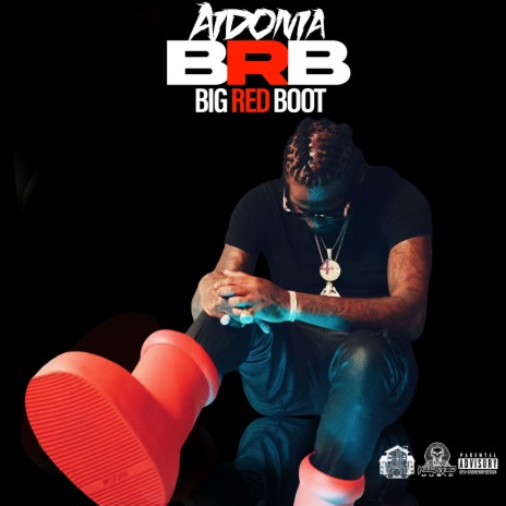 Brb, Big Red Boot | Boomplay Music