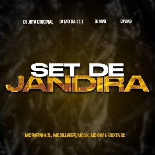 SET DE JANDIRA