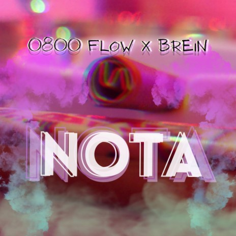 Nota ft. 0800 Flow | Boomplay Music
