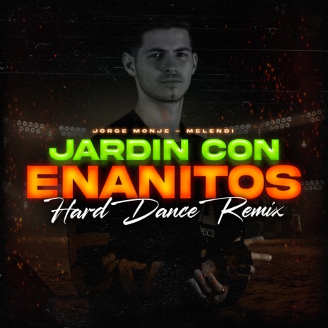 Jardin Con Enanitos (Hard Dance) | Boomplay Music