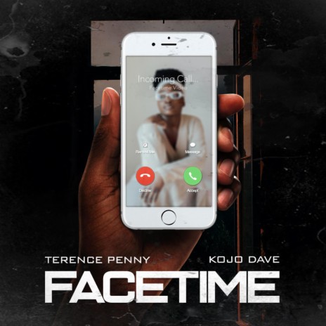 Facetime ft. Kojo Dave | Boomplay Music