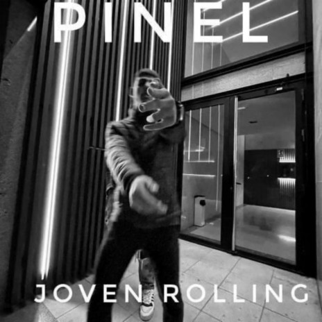 PINEL JOVEN ROLLING | Boomplay Music