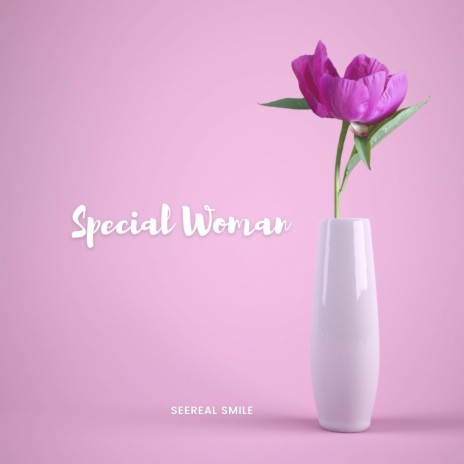 Special Woman ((Speed Up)) | Boomplay Music