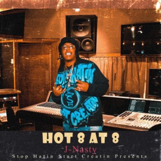 Hot 8 At 8 (Hot 93.7 Soundtrack)