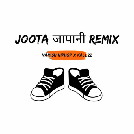Joota Japani (Remix) ft. Kallzz | Boomplay Music