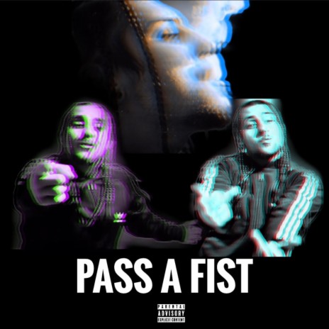 Pass a Fist | Boomplay Music