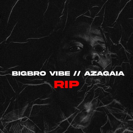 Rip ft. Azagaia | Boomplay Music