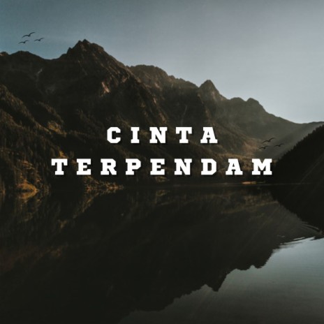 Cinta Terpendam | Boomplay Music