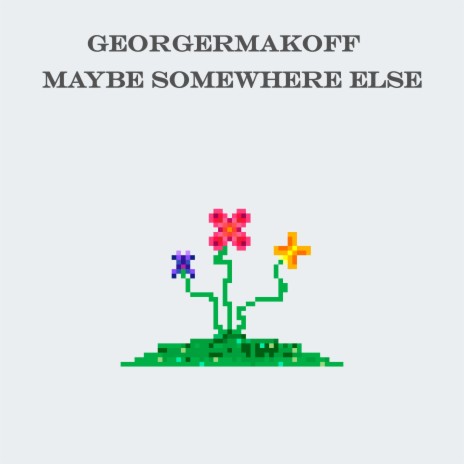 Maybe Somewhere Else | Boomplay Music