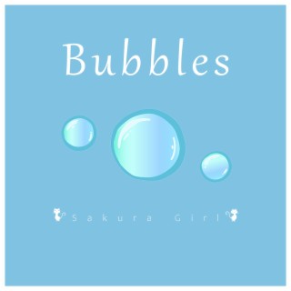 Bubbles