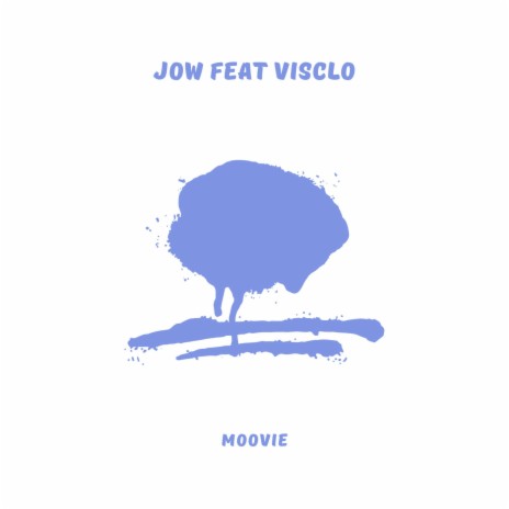 Moovie ft. Visclo | Boomplay Music