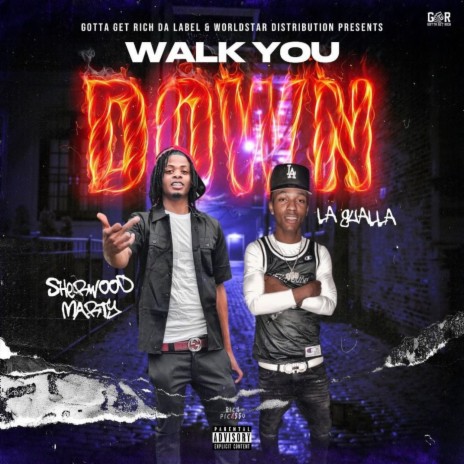 Walk You Down (feat. Sherwood Marty) | Boomplay Music