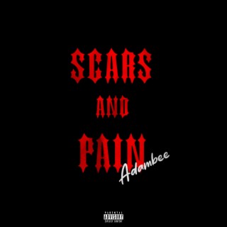 Scars & Pain