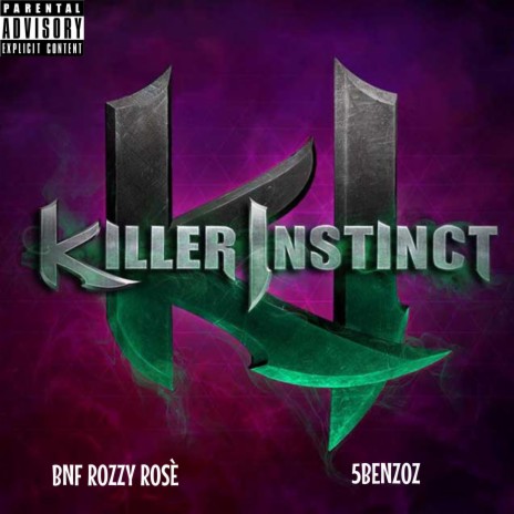 Killer Instinct ft. 5Benzoz | Boomplay Music